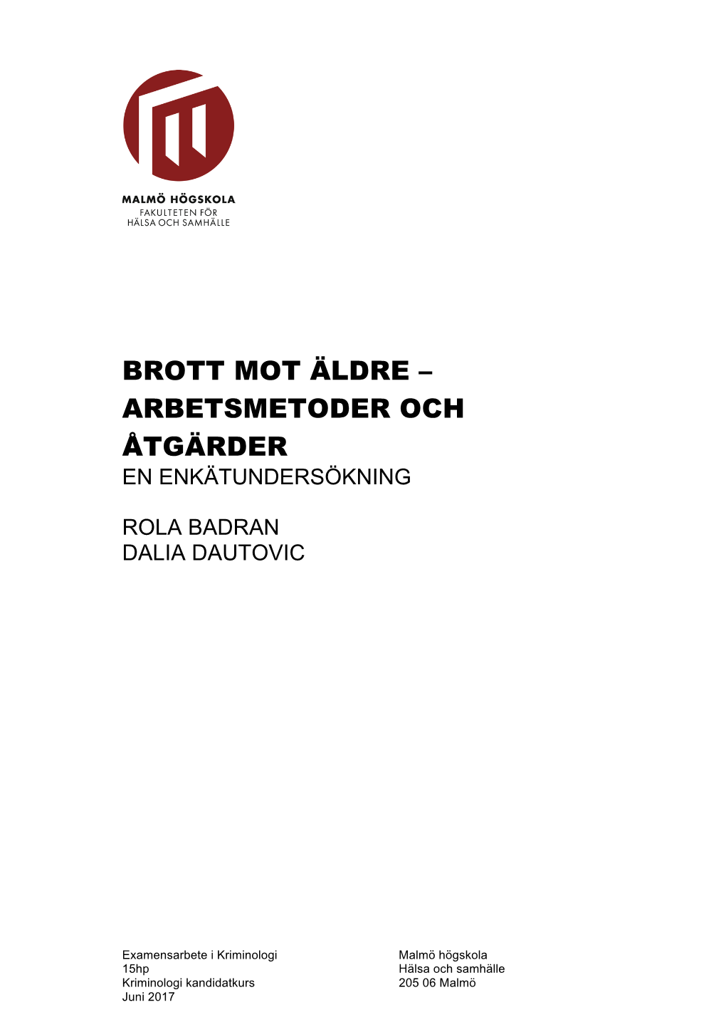 Brott Mot Äldre – Arbetsmetoder Och Åtgärder En Enkätundersökning