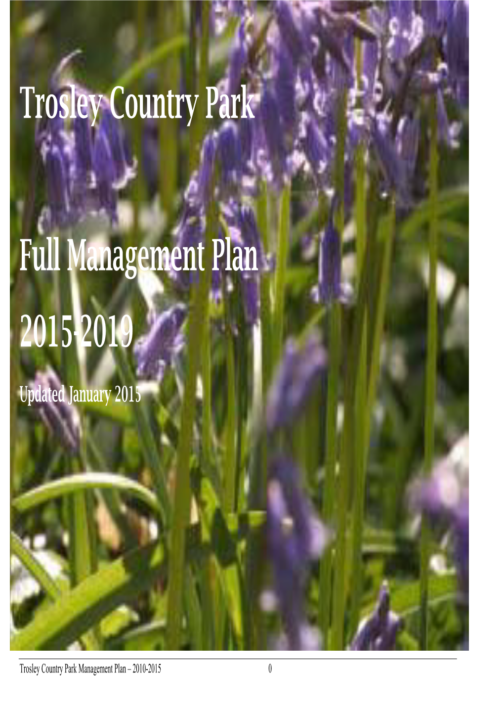 Trosley Country Park Full Management Plan 2015-2019