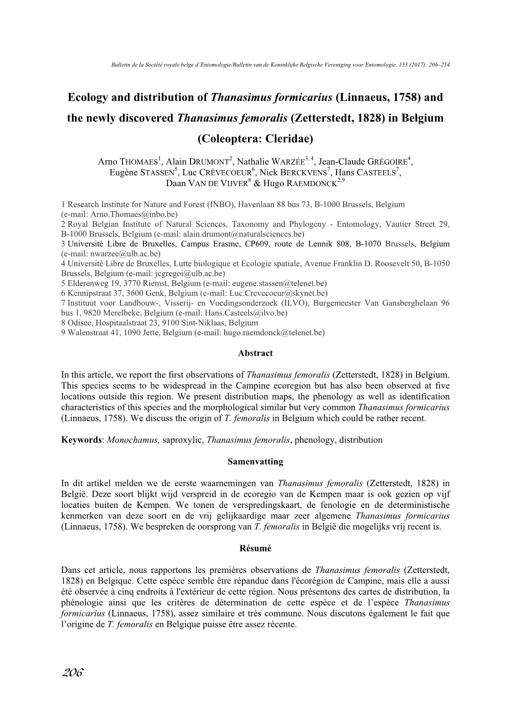Ecology and Distribution of Thanasimus Formicarius (Linnaeus, 1758) and the Newly Discovered Thanasimus Femoralis (Zetterstedt, 1828) in Belgium