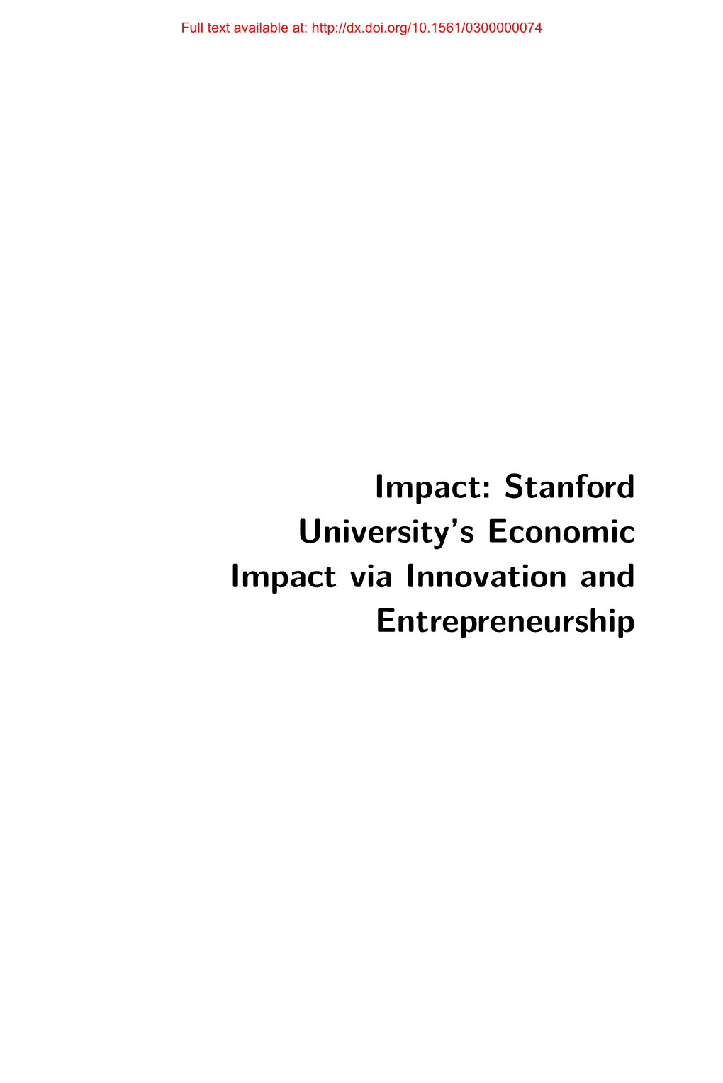 Stanford University's Economic Impact Via Innovation and Entrepreneurship