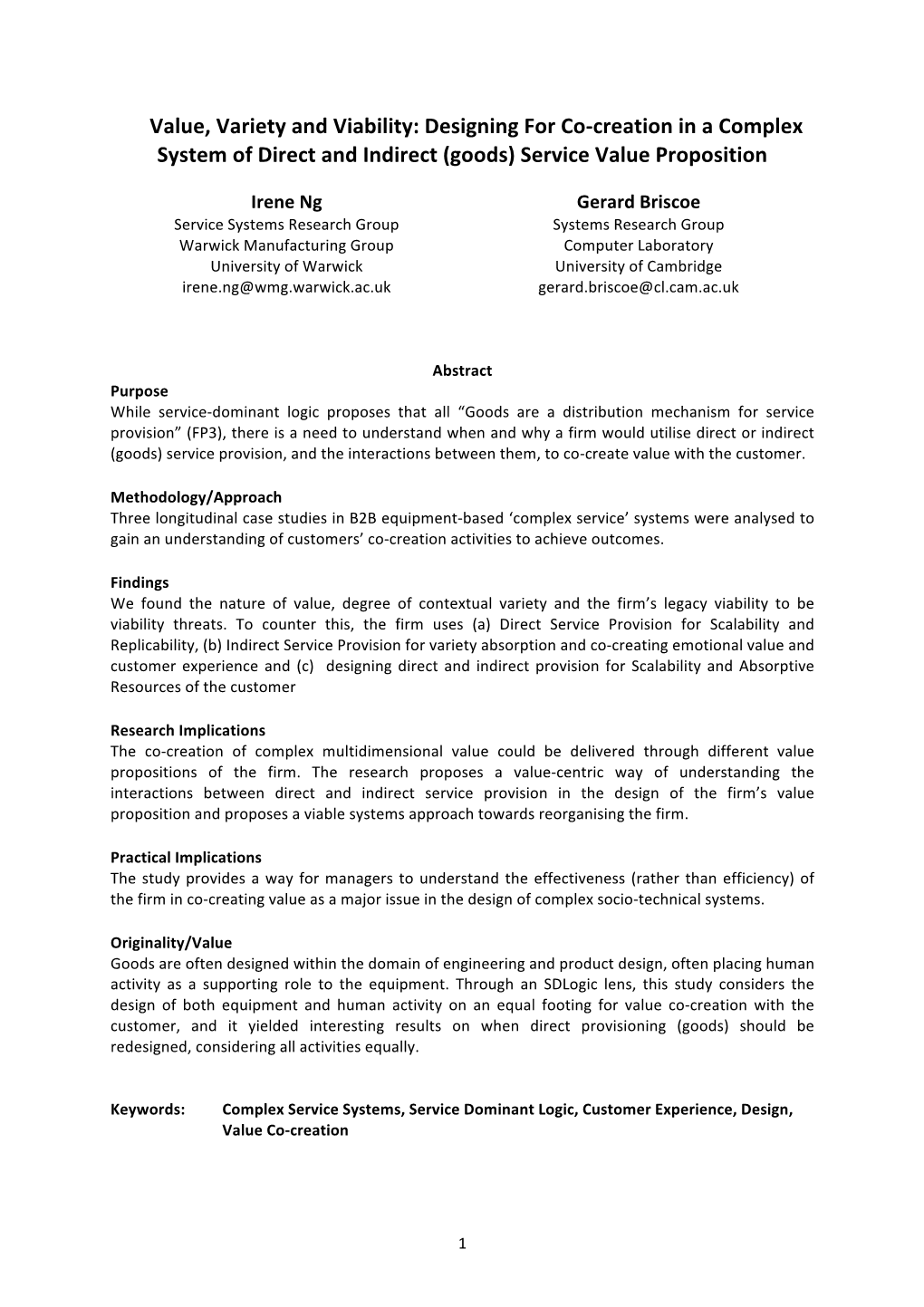 Value, Variety and Viability: Designing for Co-Creation in a Complex System of Direct and Indirect (Goods) Service Value Proposition