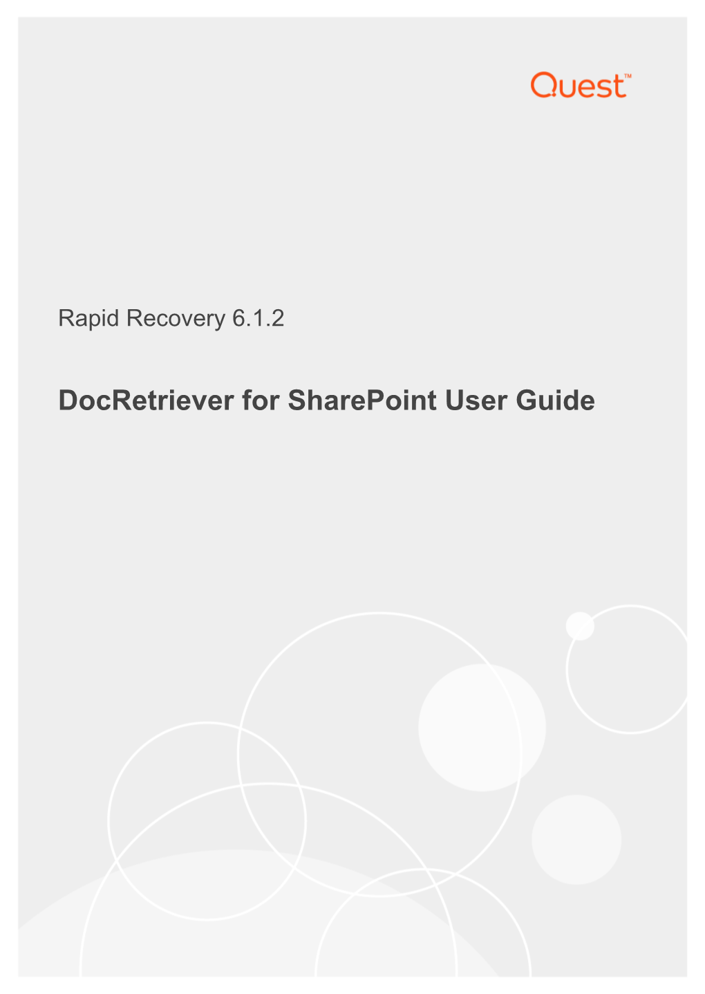 Docretriever for Sharepoint User Guide Table of Contents