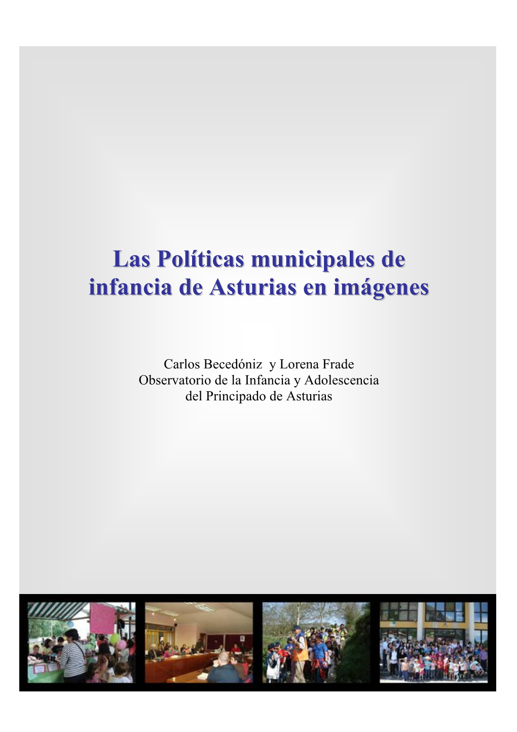 Las Políticas Municipales De Infancia De Asturias En Imágenes