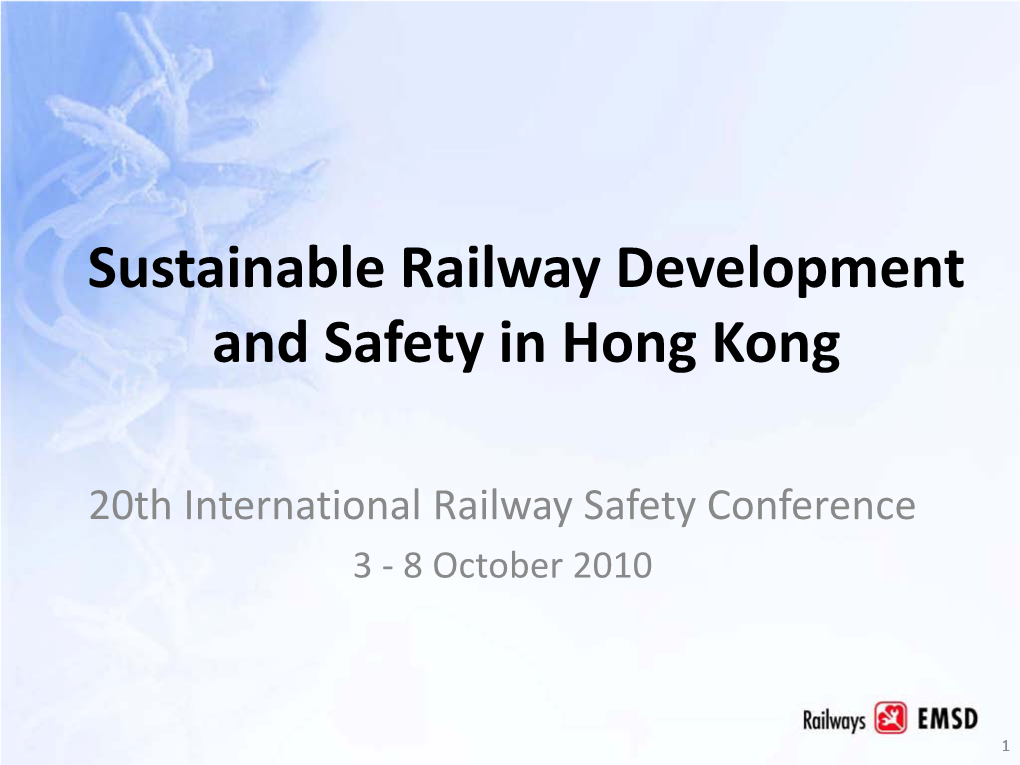 Sustainable Railway Development and Safety in Hong Kong