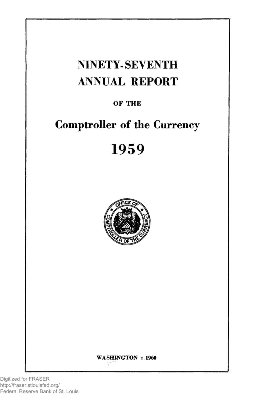 Annual Report of the Comptroller of the Currency 1959