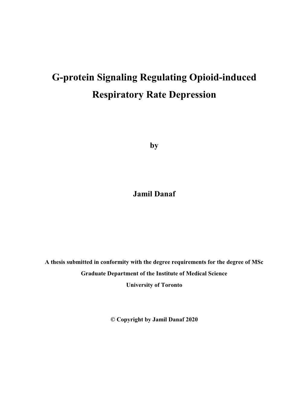 G-Protein Signaling Regulating Opioid-Induced Respiratory Rate Depression