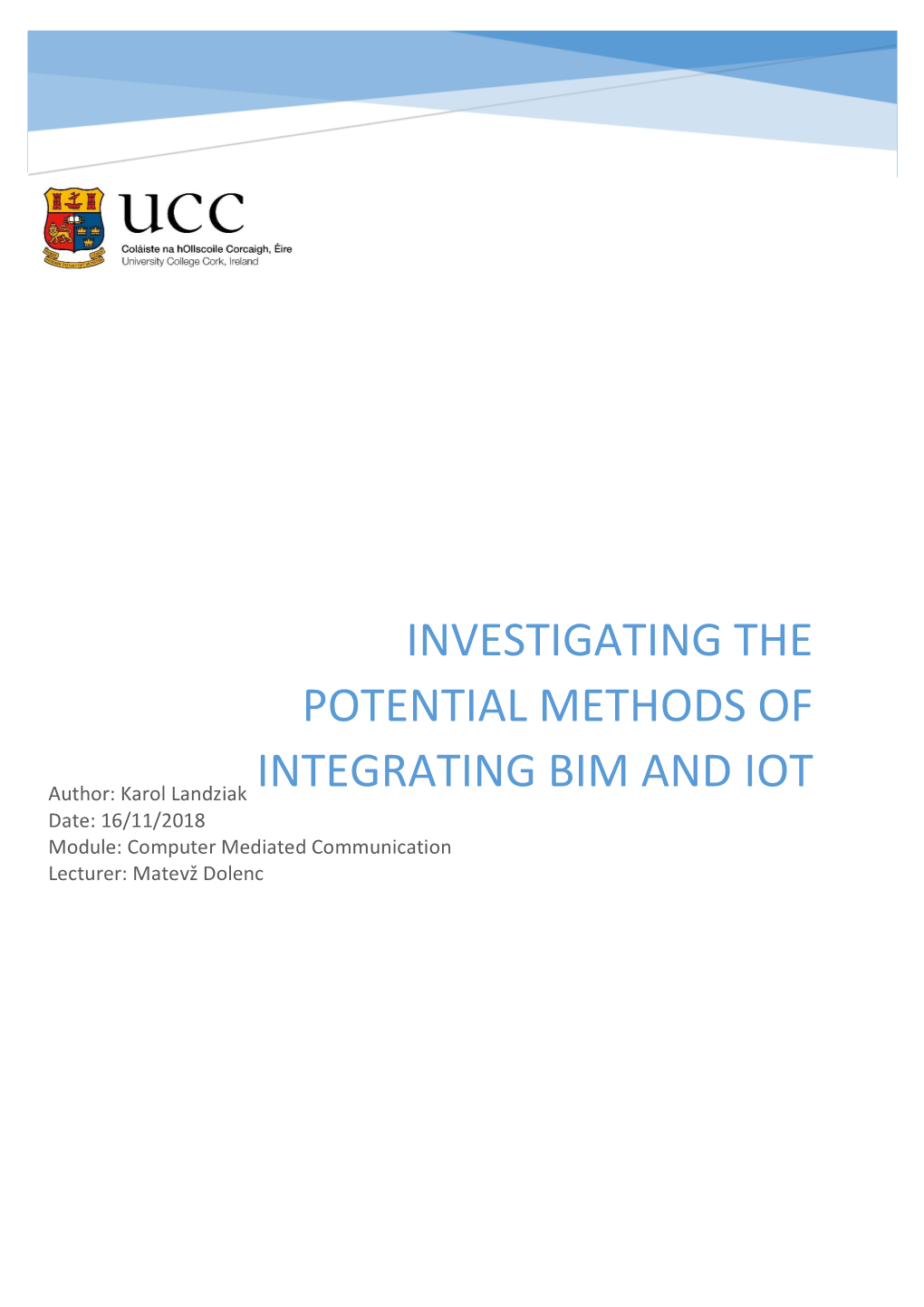 Investigating the Potential Methods of Integrating BIM And