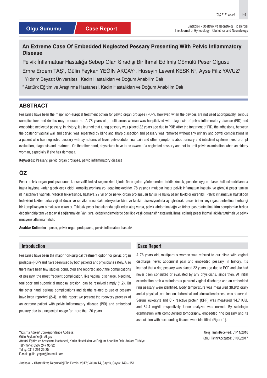 An Extreme Case of Embedded Neglected Pessary Presenting With