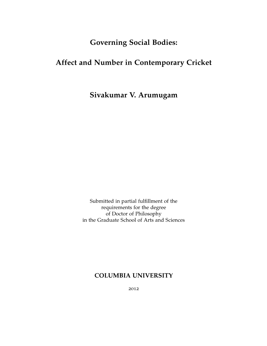 Affect and Number in Contemporary Cricket Sivakumar V. Arumugam