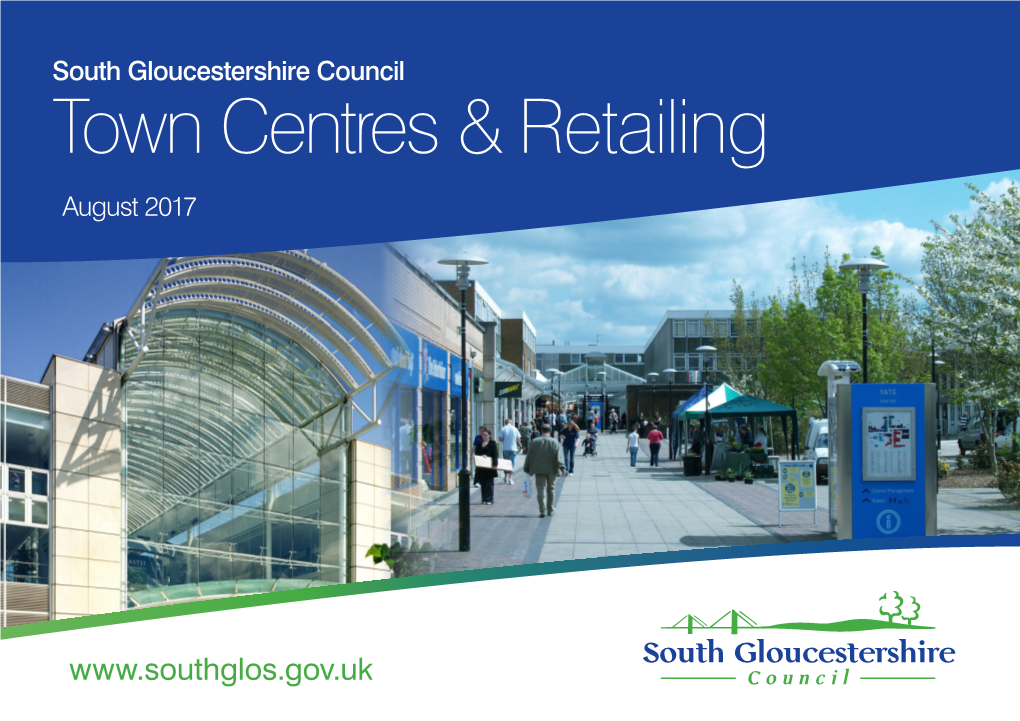 South Gloucestershire Council Town Centres & Retailing August 2017