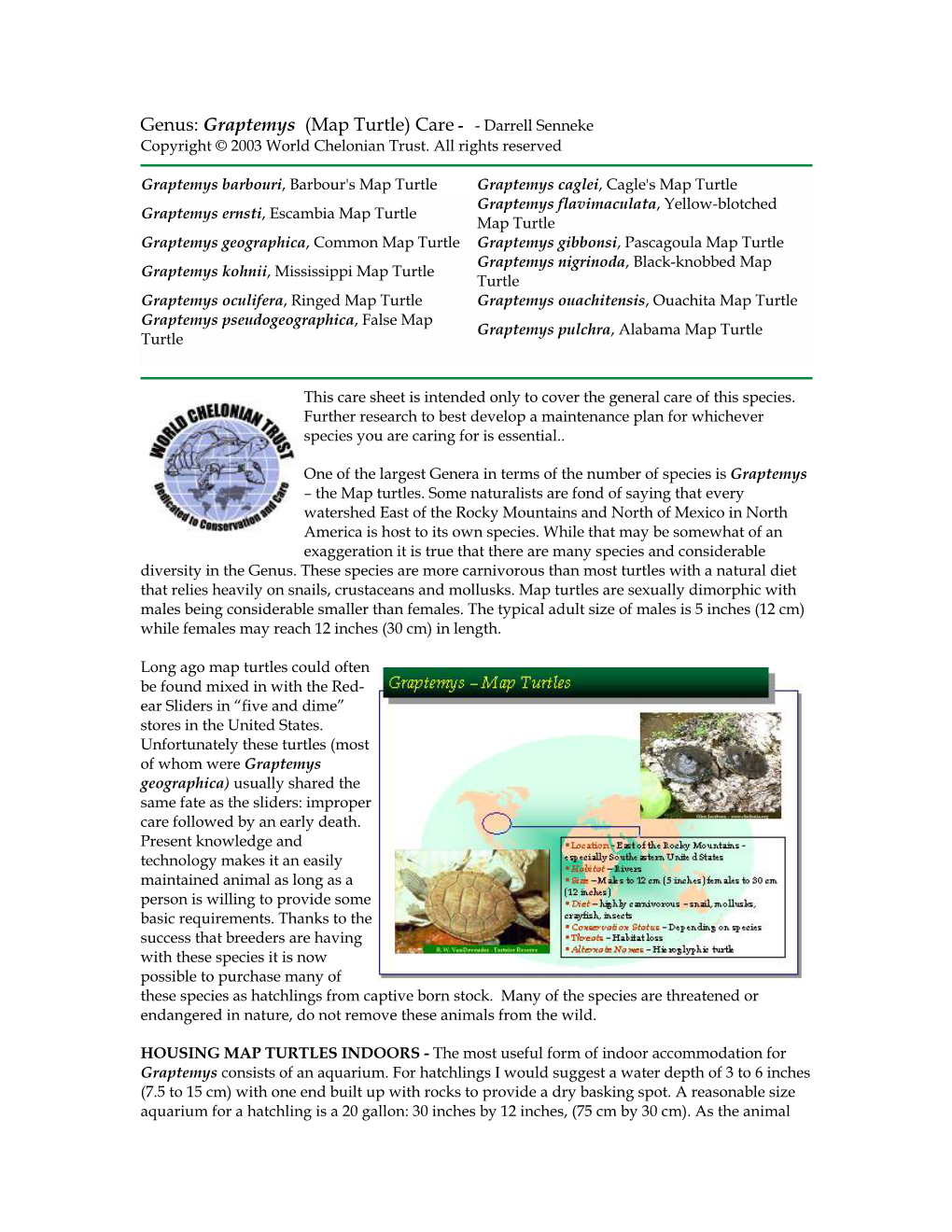 Genus: Graptemys (Map Turtle) Care - - Darrell Senneke Copyright © 2003 World Chelonian Trust