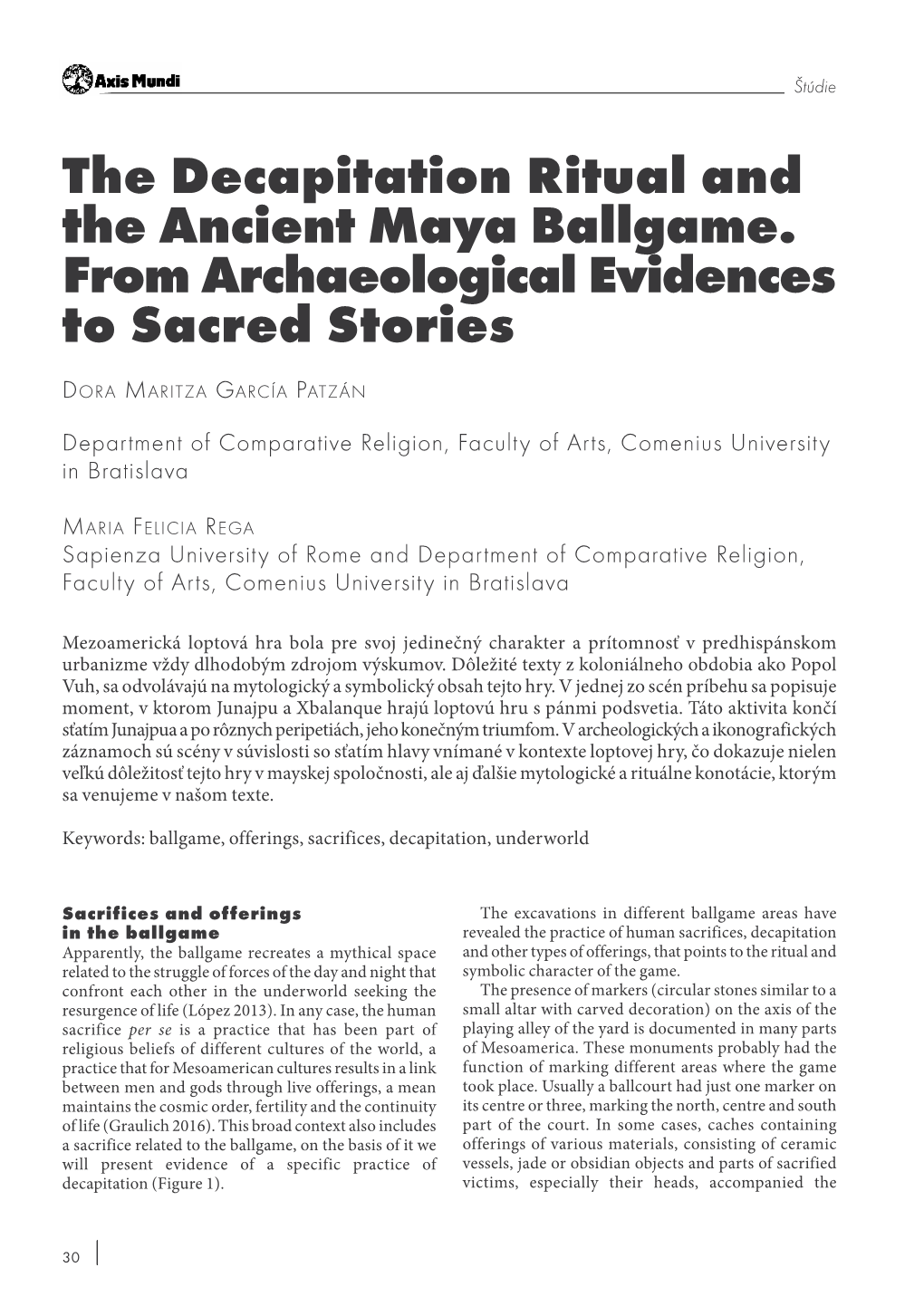 The Decapitation Ritual and the Ancient Maya Ballgame. from Archaeological Evidences to Sacred Stories