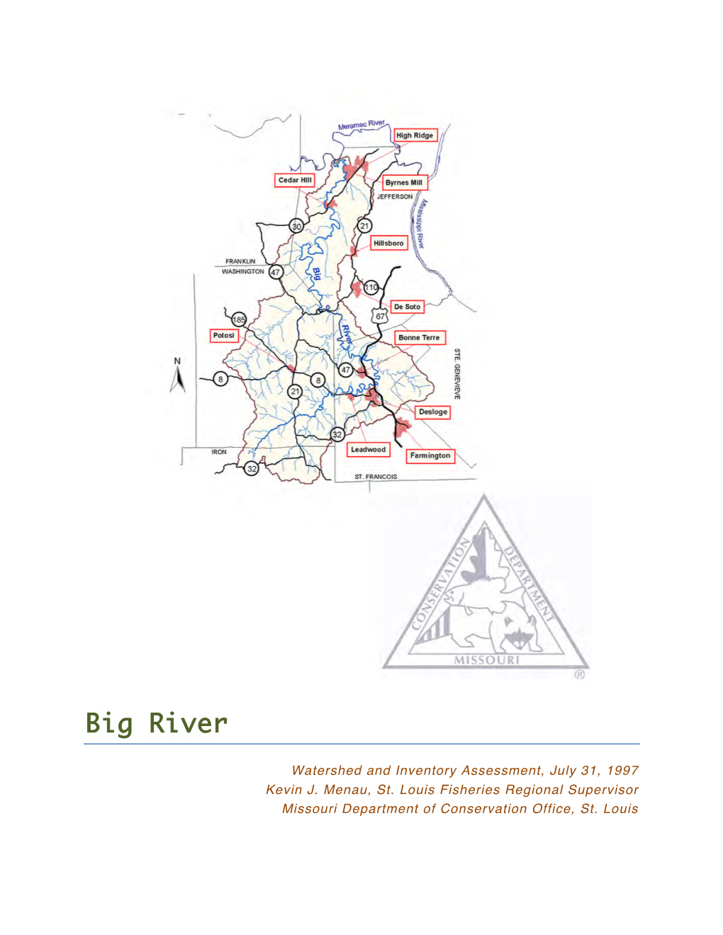 Big River Watershed and Inventory Assessment