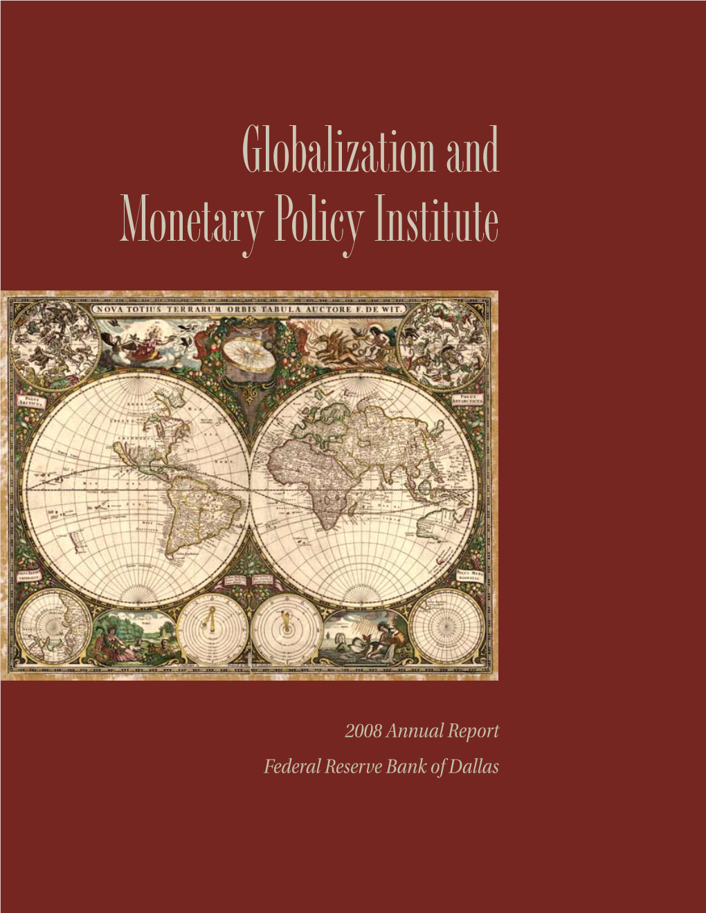 2008 Annual Report, Globalization
