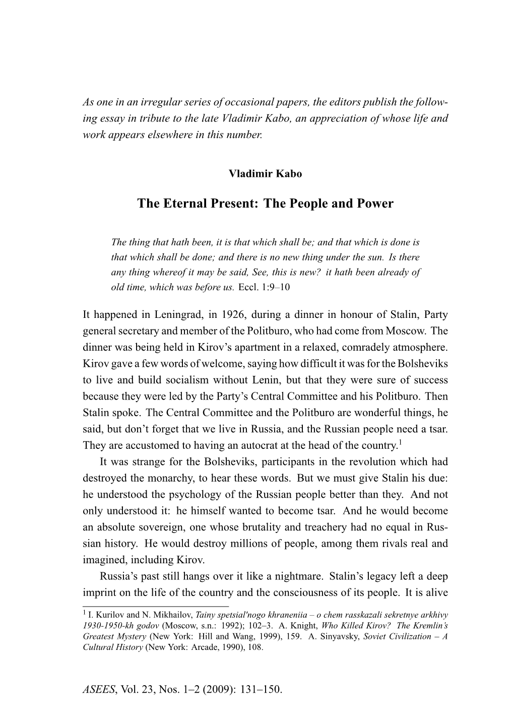 The Eternal Present: the People and Power