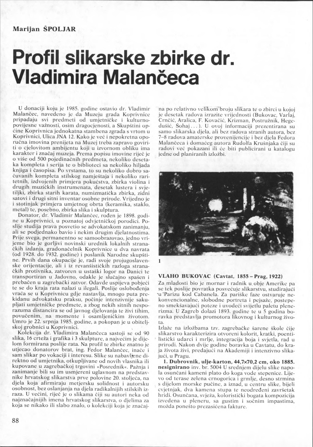 Profil Slikarske Zbirke Dr. Vladimira Malančeca