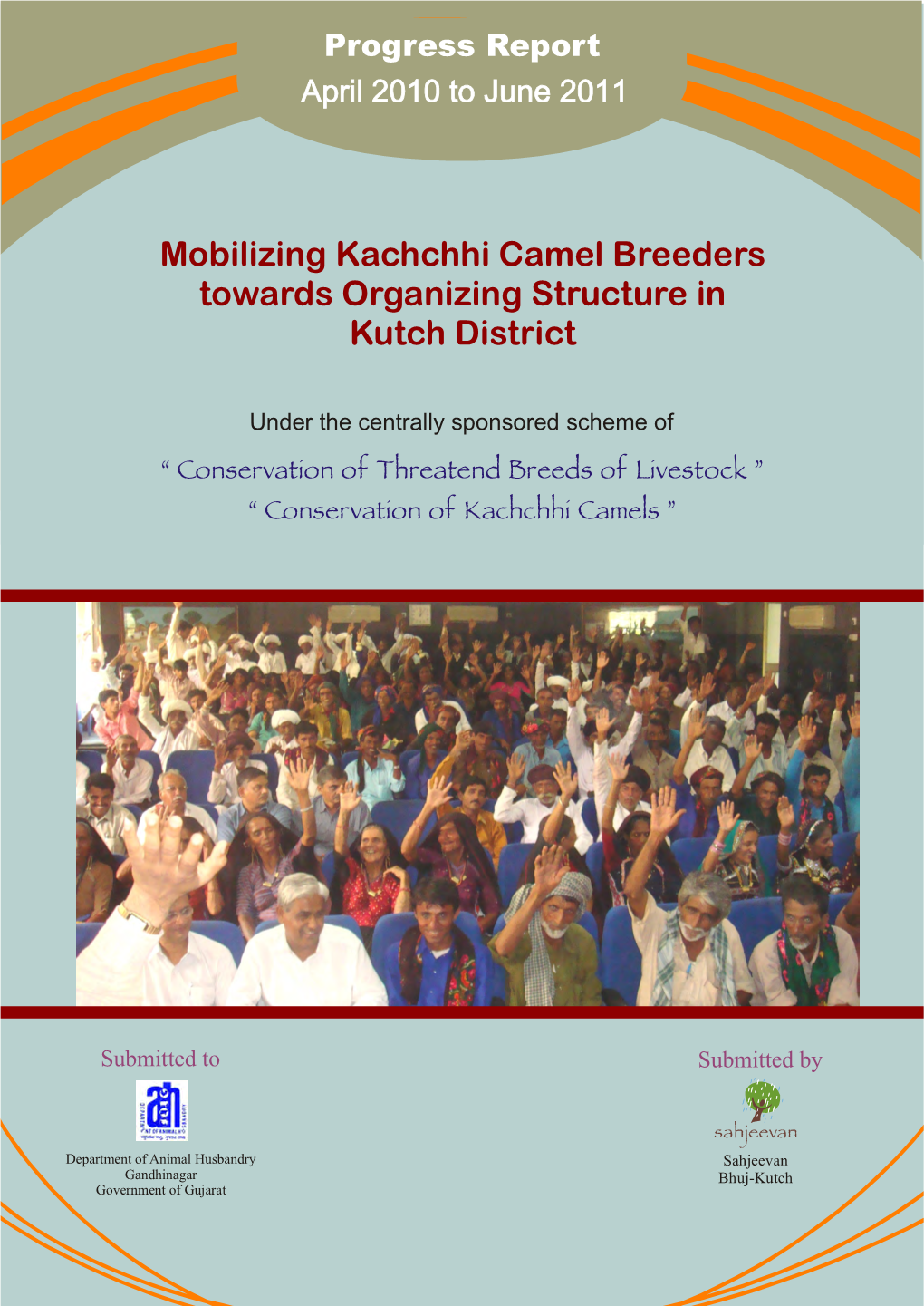 Mobilizing Kachchhi Camel Breeders Towards Organizing Structure in Kutch District