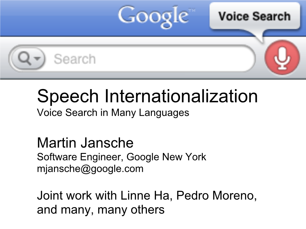 Speech Internationalization at Google