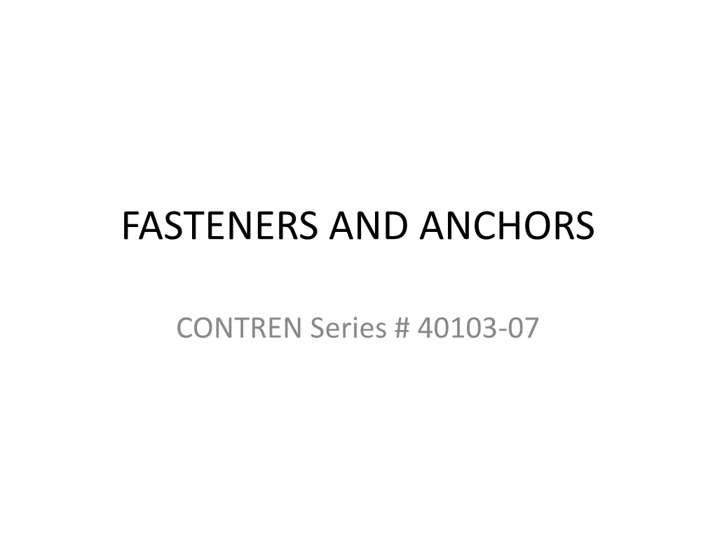Fasteners and Anchors