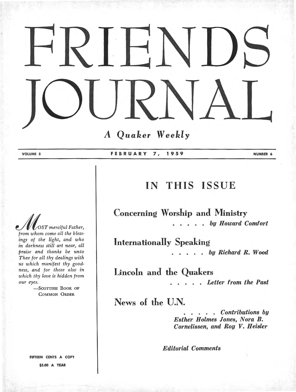 A Quaker Weekly in THIS ISSUE Concerning Worship and Ministry