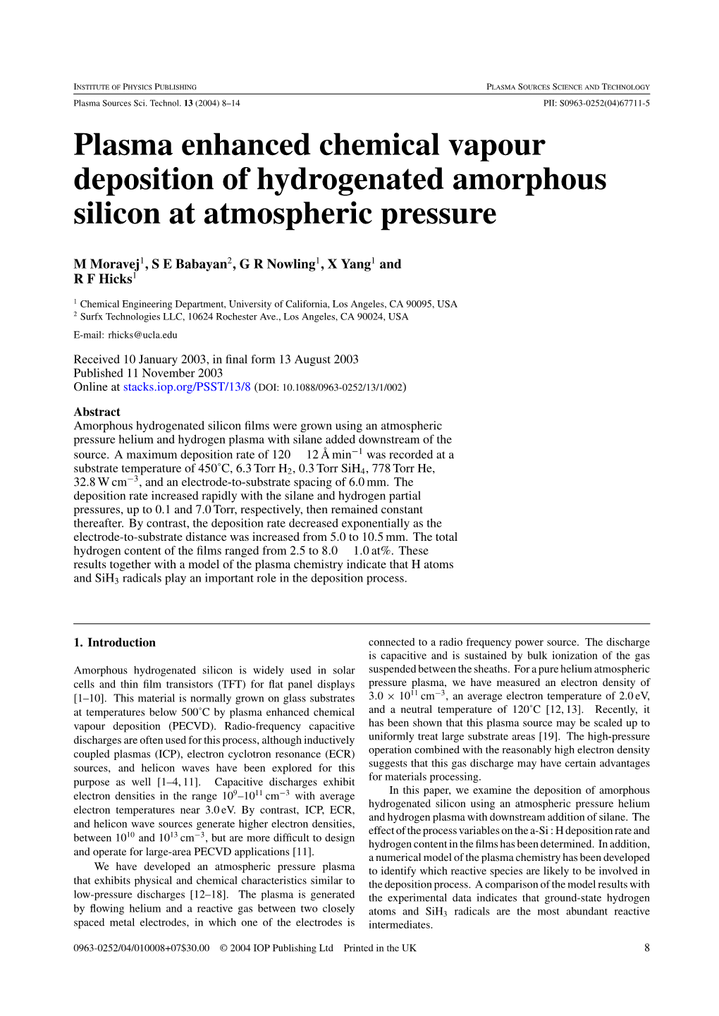 Plasma Enhanced Chemical Vapour Deposition of Hydrogenated Amorphous Silicon at Atmospheric Pressure