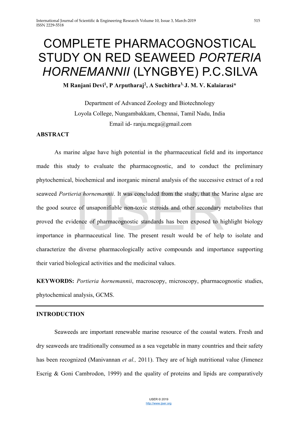 COMPLETE PHARMACOGNOSTICAL STUDY on RED SEAWEED PORTERIA HORNEMANNII (LYNGBYE) P.C.SILVA M Ranjani Devi1, P Arputharaj2, a Suchithra3, J