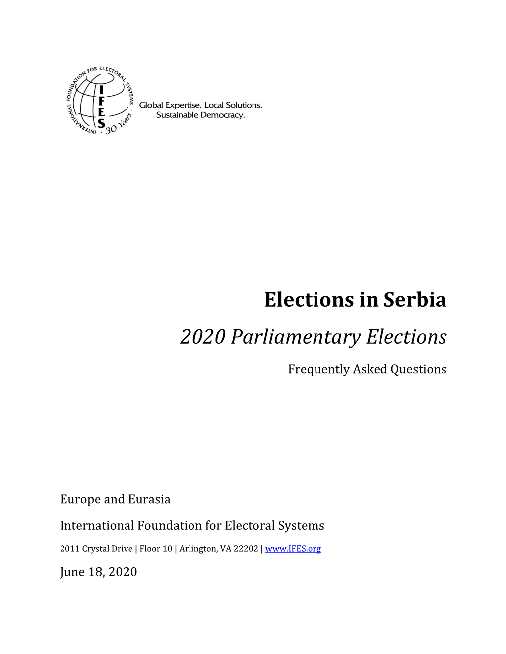 Elections in Serbia: 2020 Parliamentary Elections Frequently Asked Questions