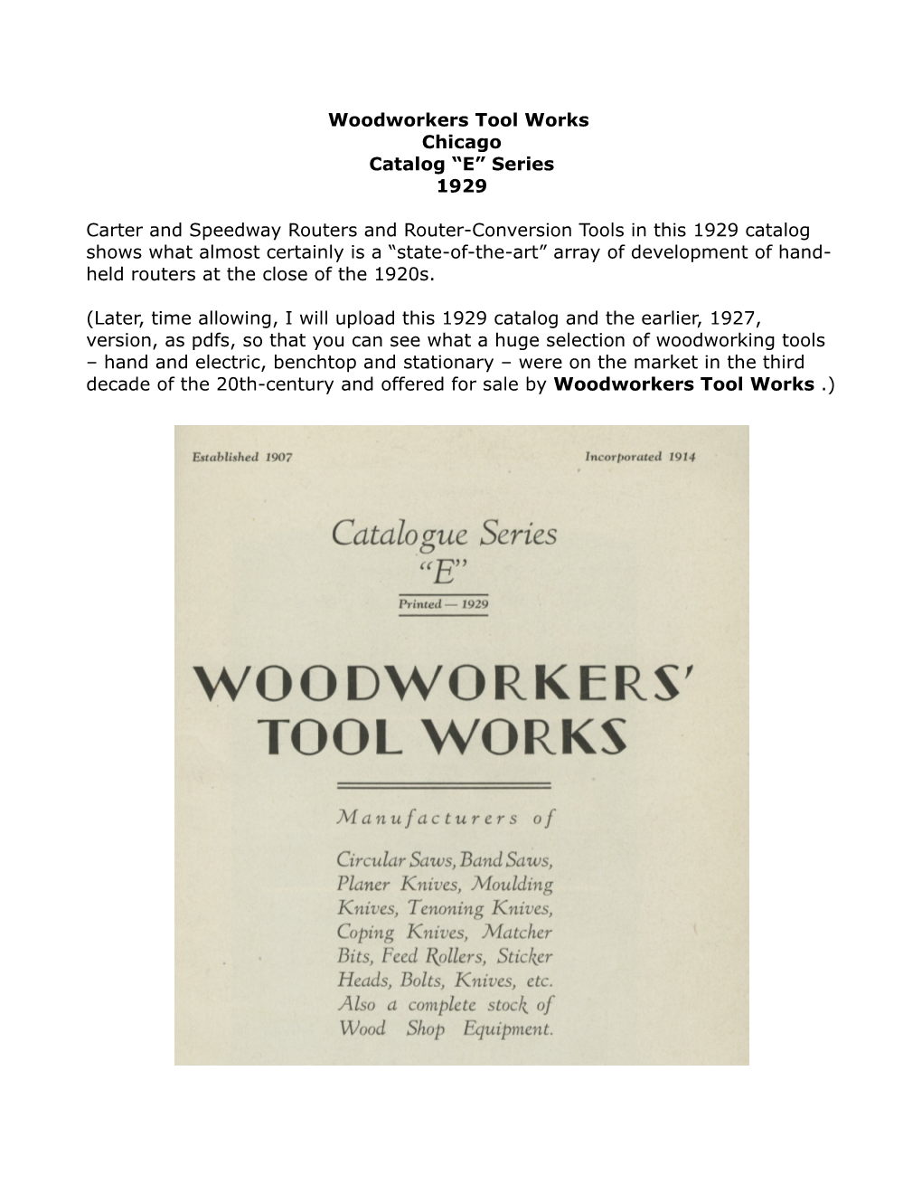 Woodworkers Tool Works Chicago Catalog “E” Series 1929 Carter And