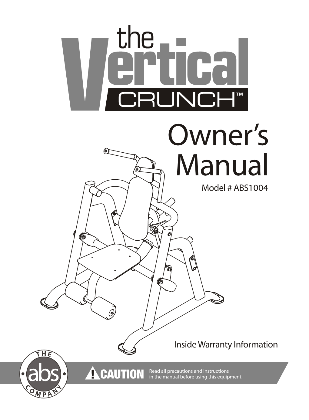 The Vertical Crunch™ Manual