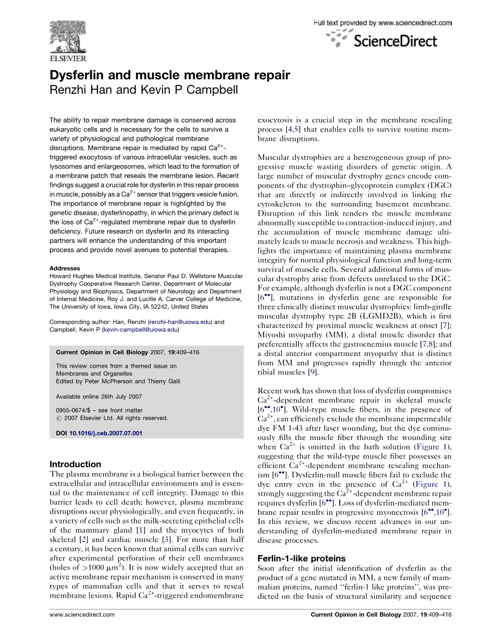 Dysferlin and Muscle Membrane Repair Renzhi Han and Kevin P Campbell