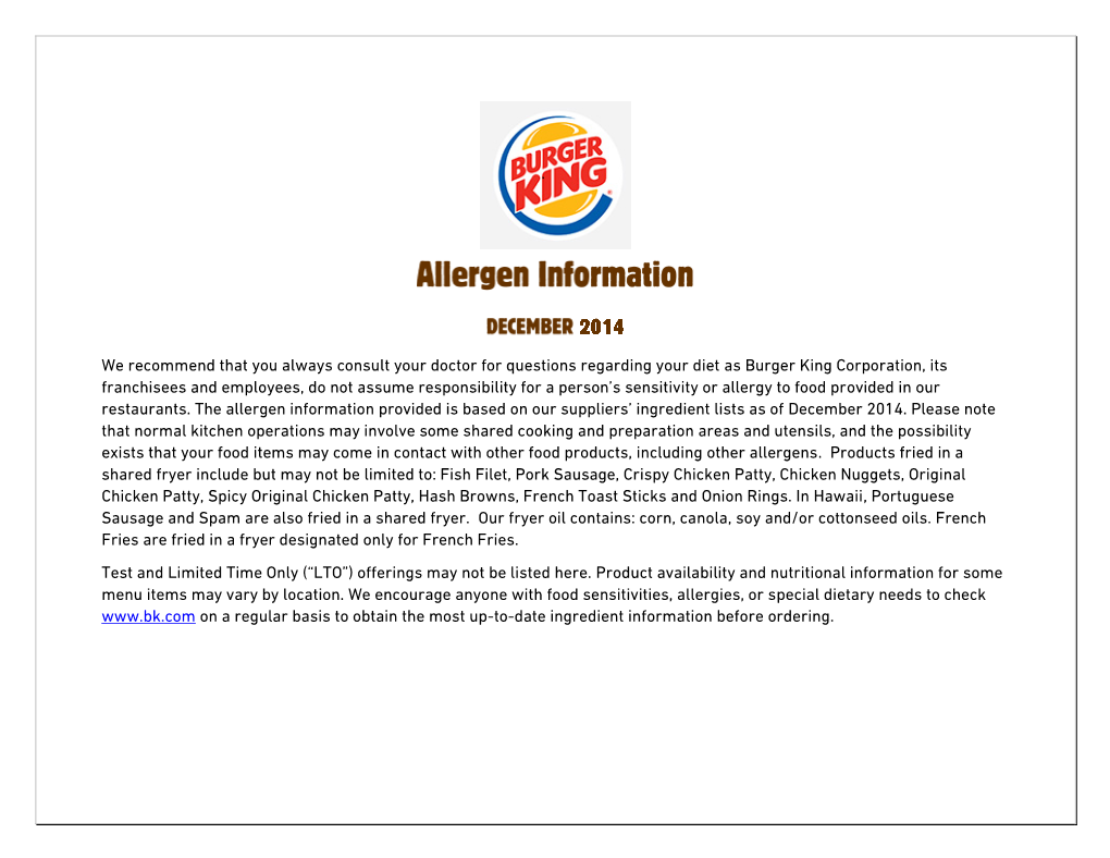 We Recommend That You Always Consult Your Doctor for Questions Regarding Your Diet As Burger King Corporation, Its Franchisees A