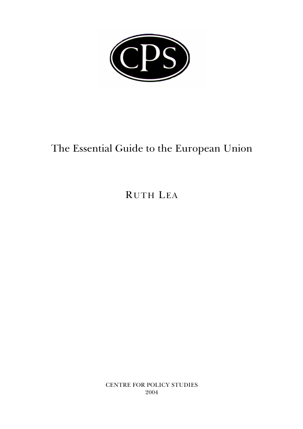 The Essential Guide to the European Union