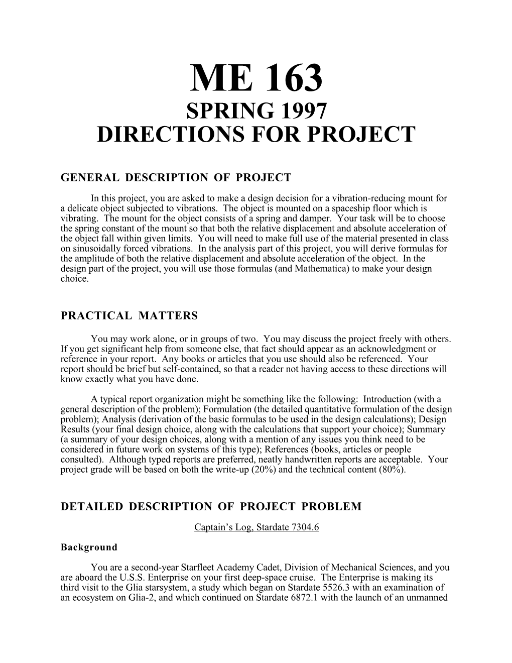 Me 163 Spring 1997 Directions for Project