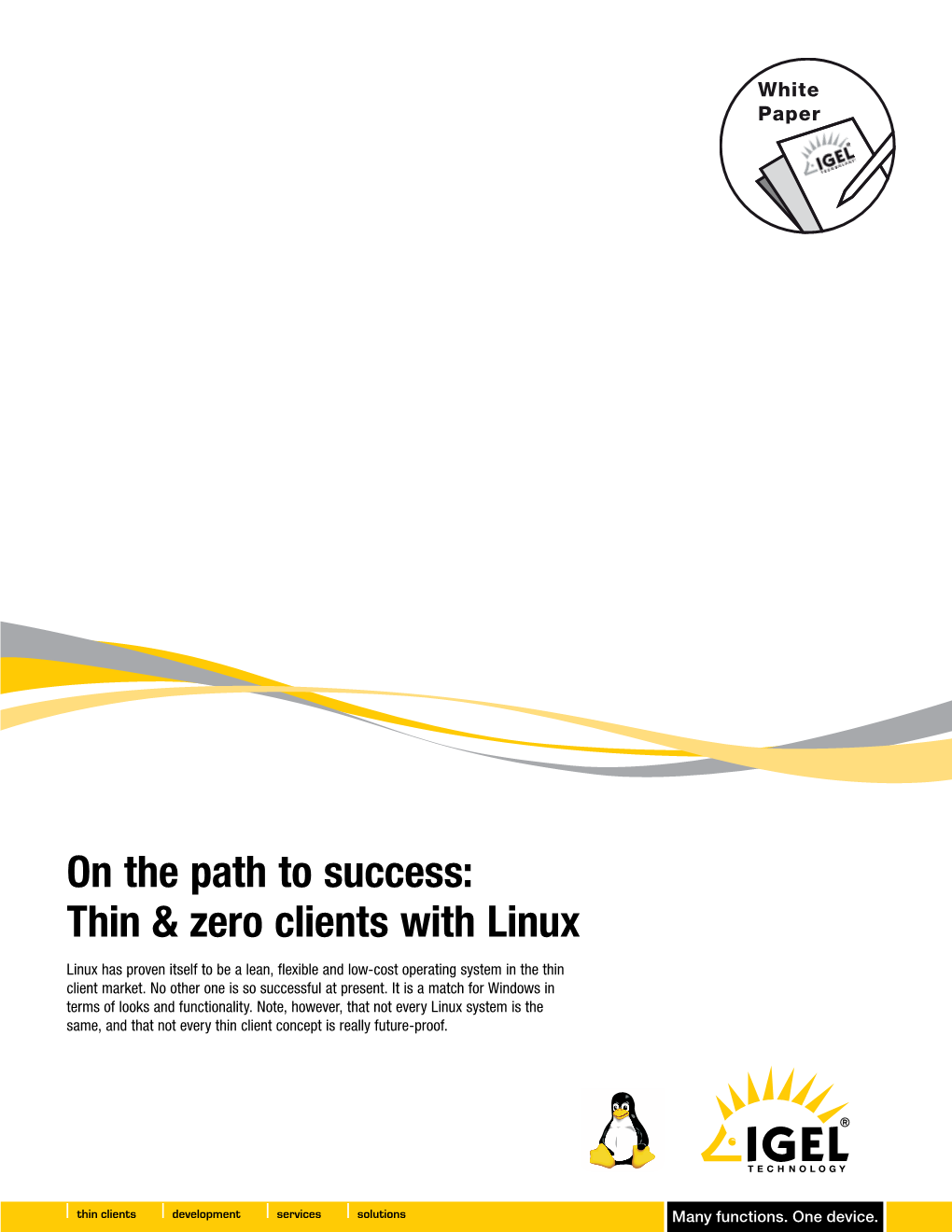 On the Path to Success: Thin & Zero Clients with Linux
