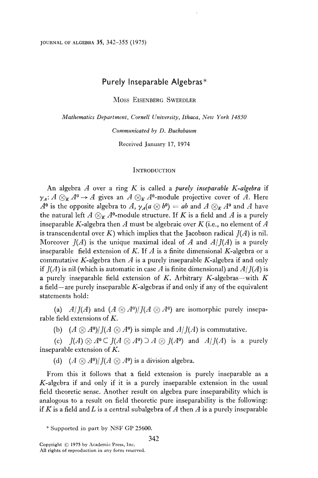 Purely Inseparable Algebras* an Algebra a Over a Ring K Is Called A