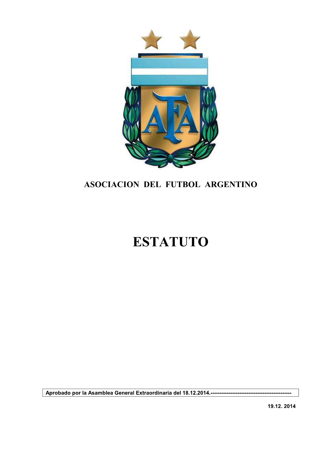 2014.12.19 01 Estatuto Aprobado Por Asamblea