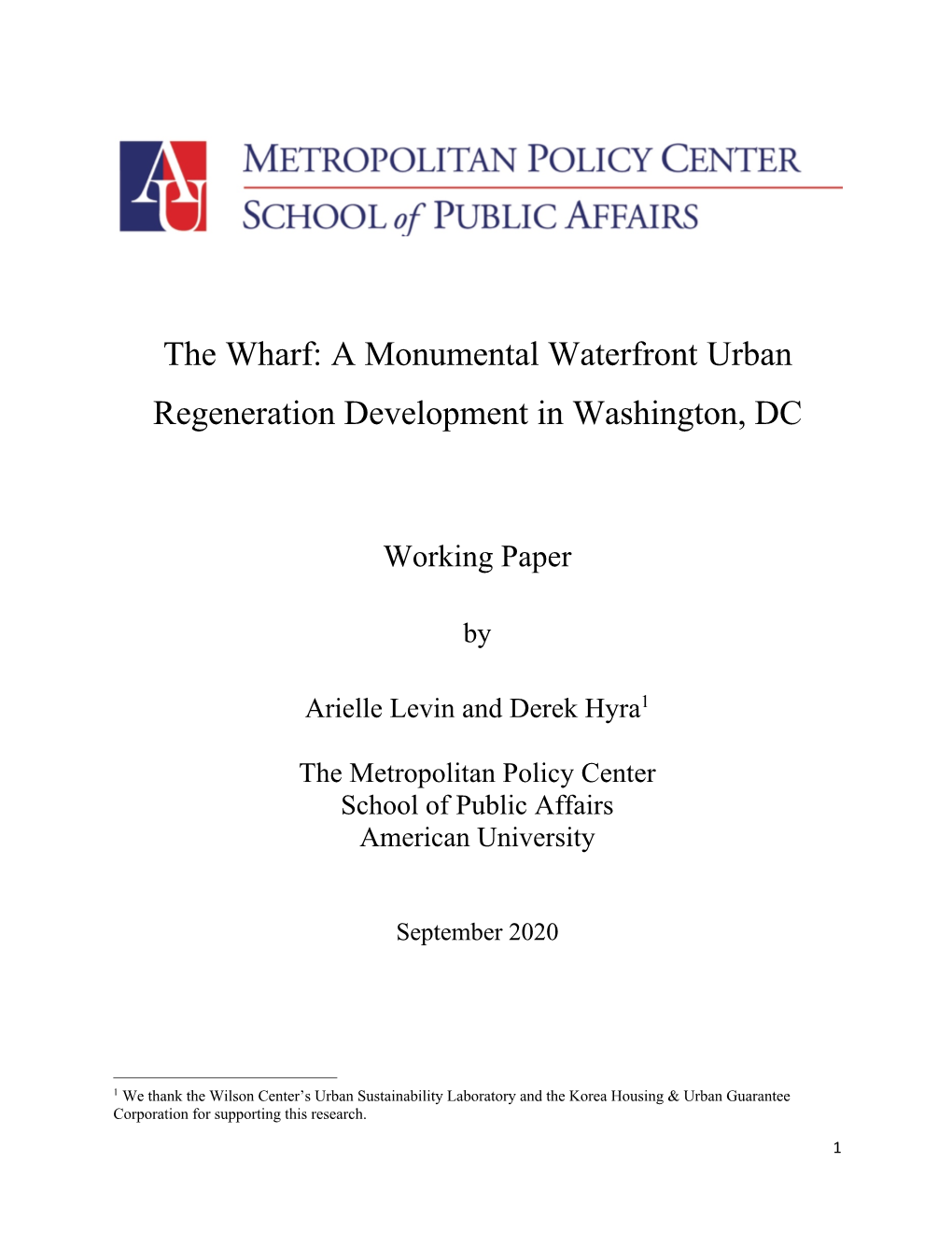 The Wharf: a Monumental Waterfront Urban Regeneration Development in Washington, DC