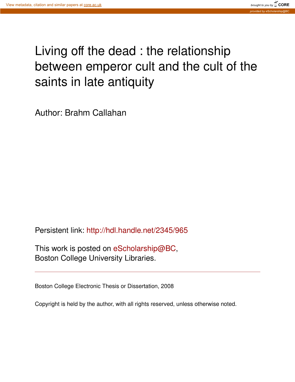 Living Off the Dead : the Relationship Between Emperor Cult And