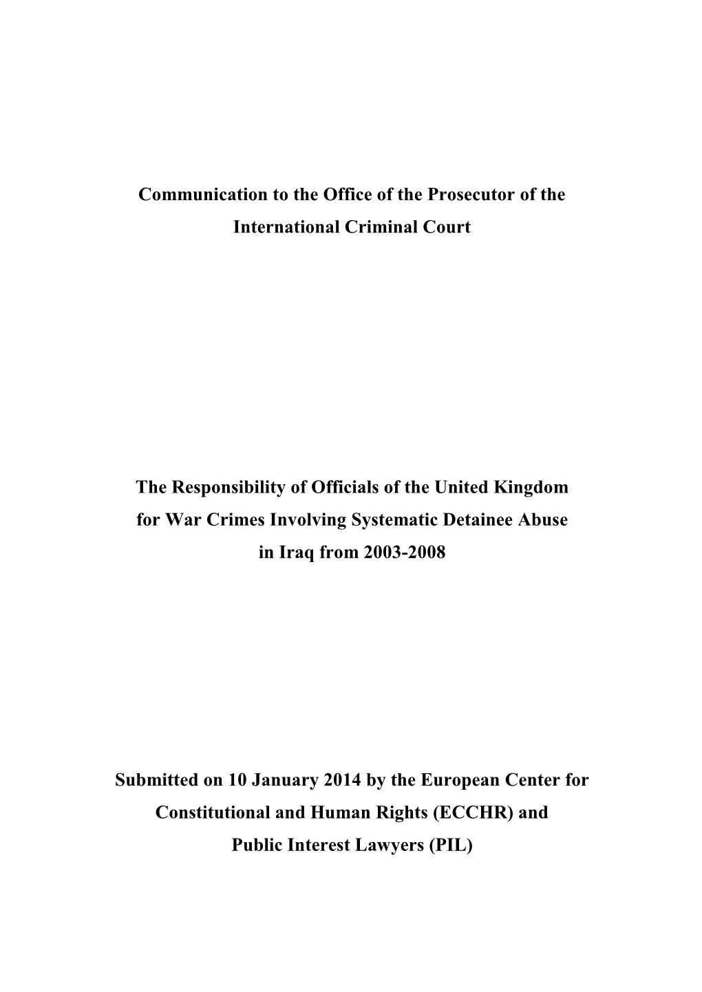 Communication to the Office of the Prosecutor of the International Criminal Court