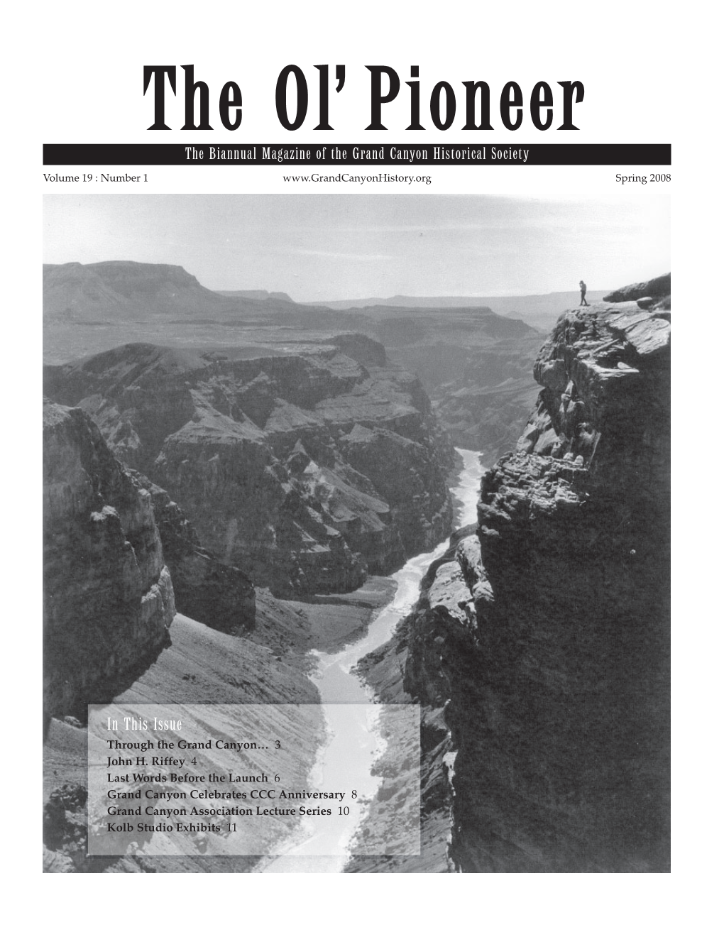 In This Issue Through the Grand Canyon… 3 John H