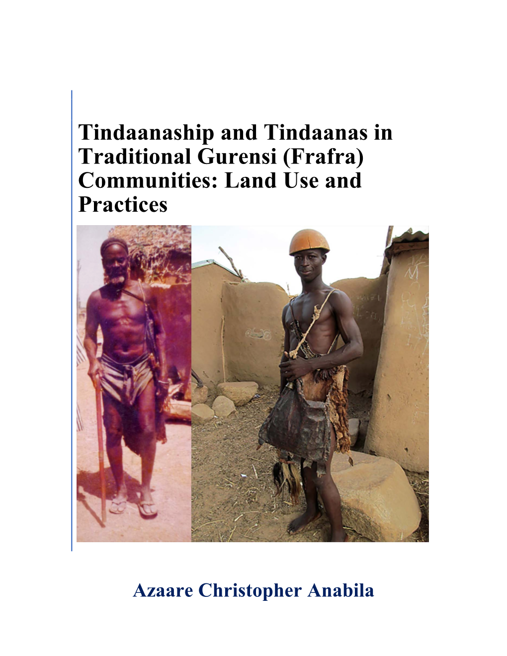 Tindaanaship and Land Use Among the Gurensi People of Ghana