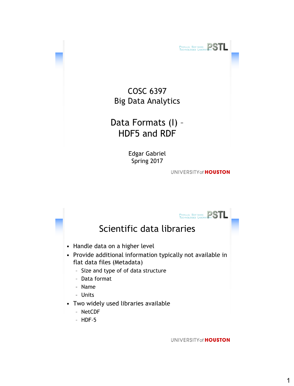 Data Formats (I) – HDF5 and RDF