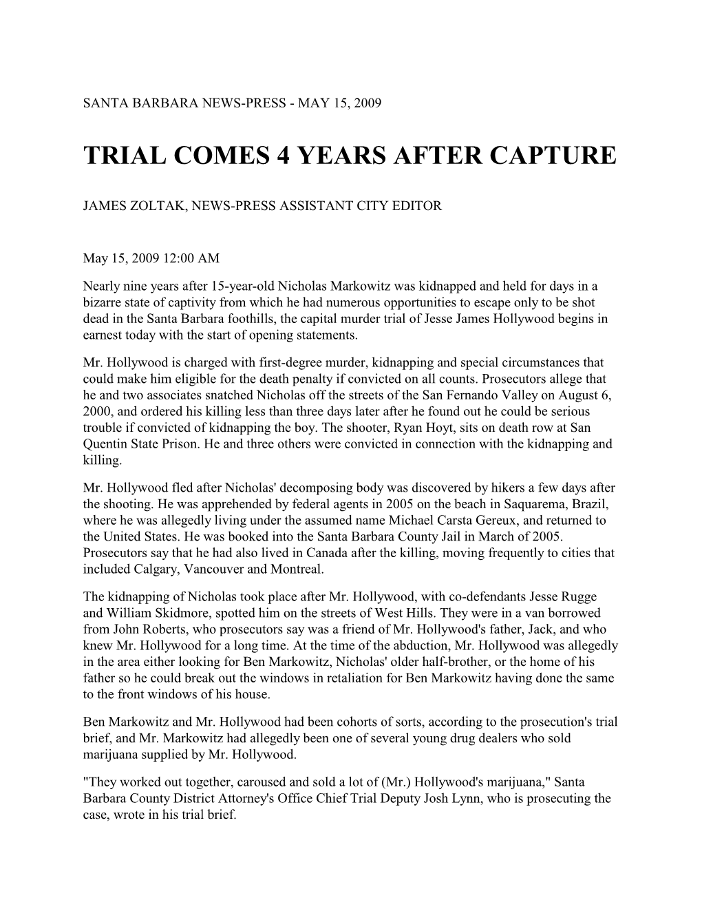 Trial Comes 4 Years After Capture