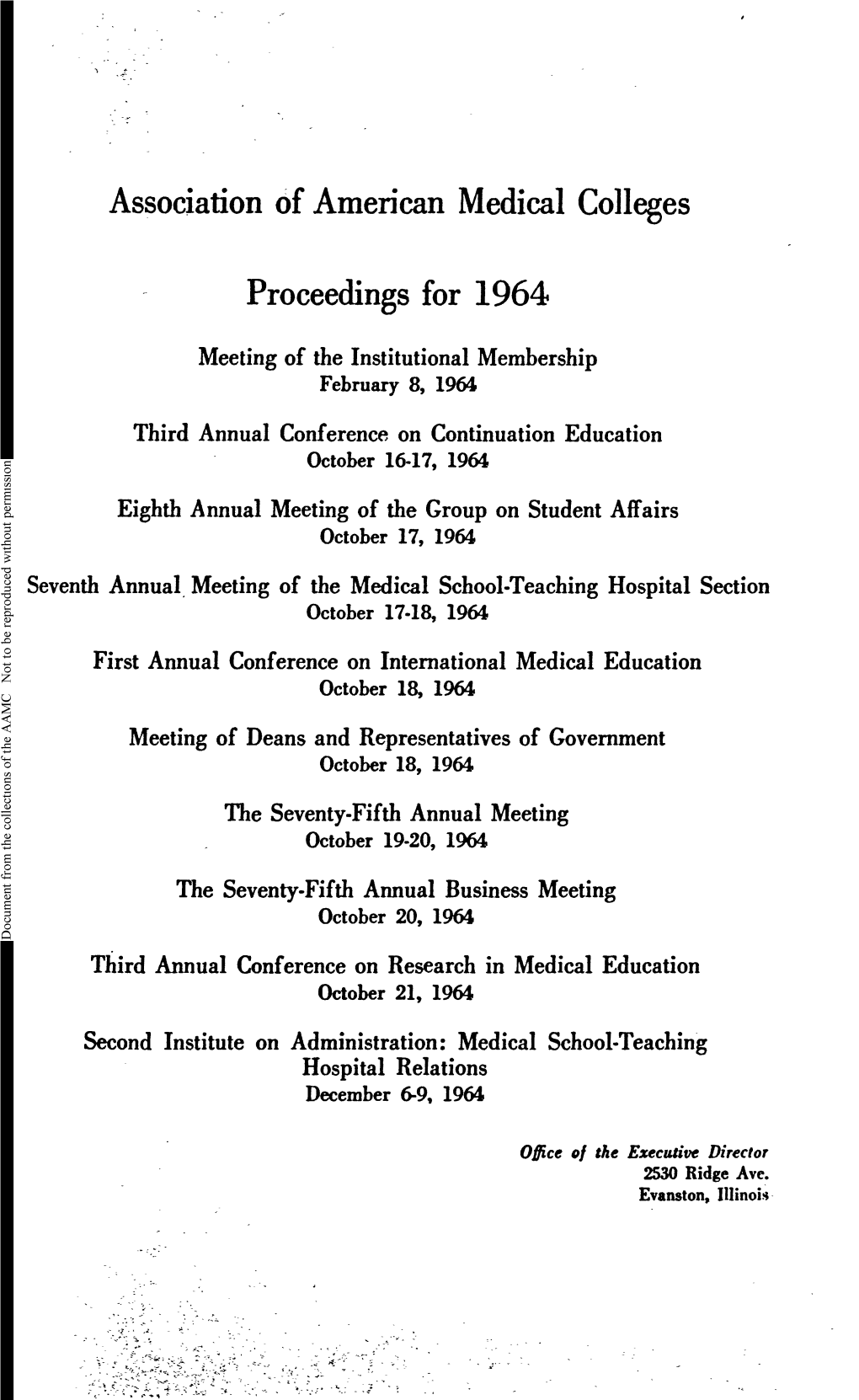 AAMC Proceedings for 1964 533 Bylaws That Would Provide for More Rotation of Office and for More Division of Labor