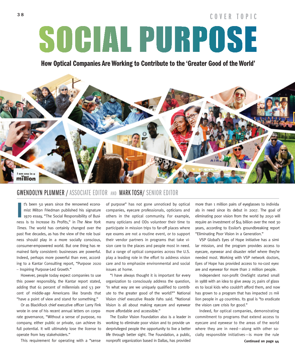 COVER TOPIC SOCIAL PURPOSE How Optical Companies Are Working to Contribute to the ‘Greater Good of the World’