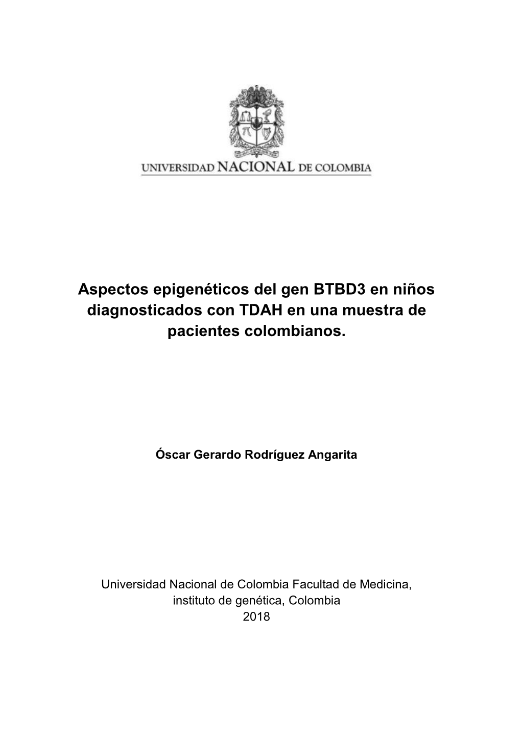 Aspectos Epigenéticos Del Gen BTBD3 En Niños Diagnosticados Con TDAH En Una Muestra De Pacientes Colombianos