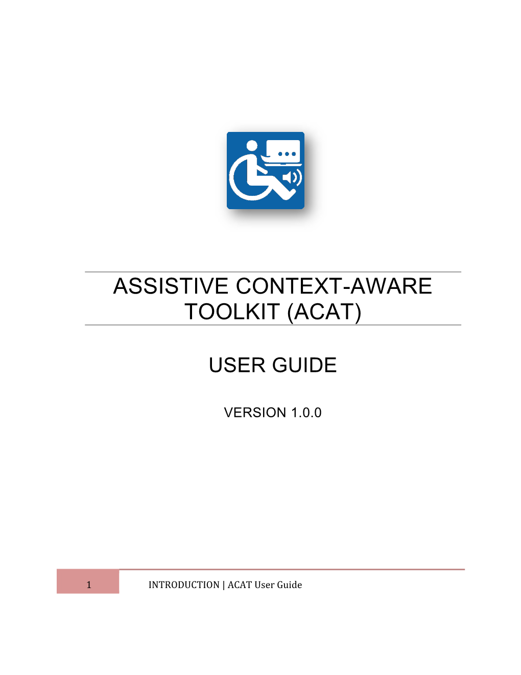 Assistive Context-Aware Toolkit (Acat)