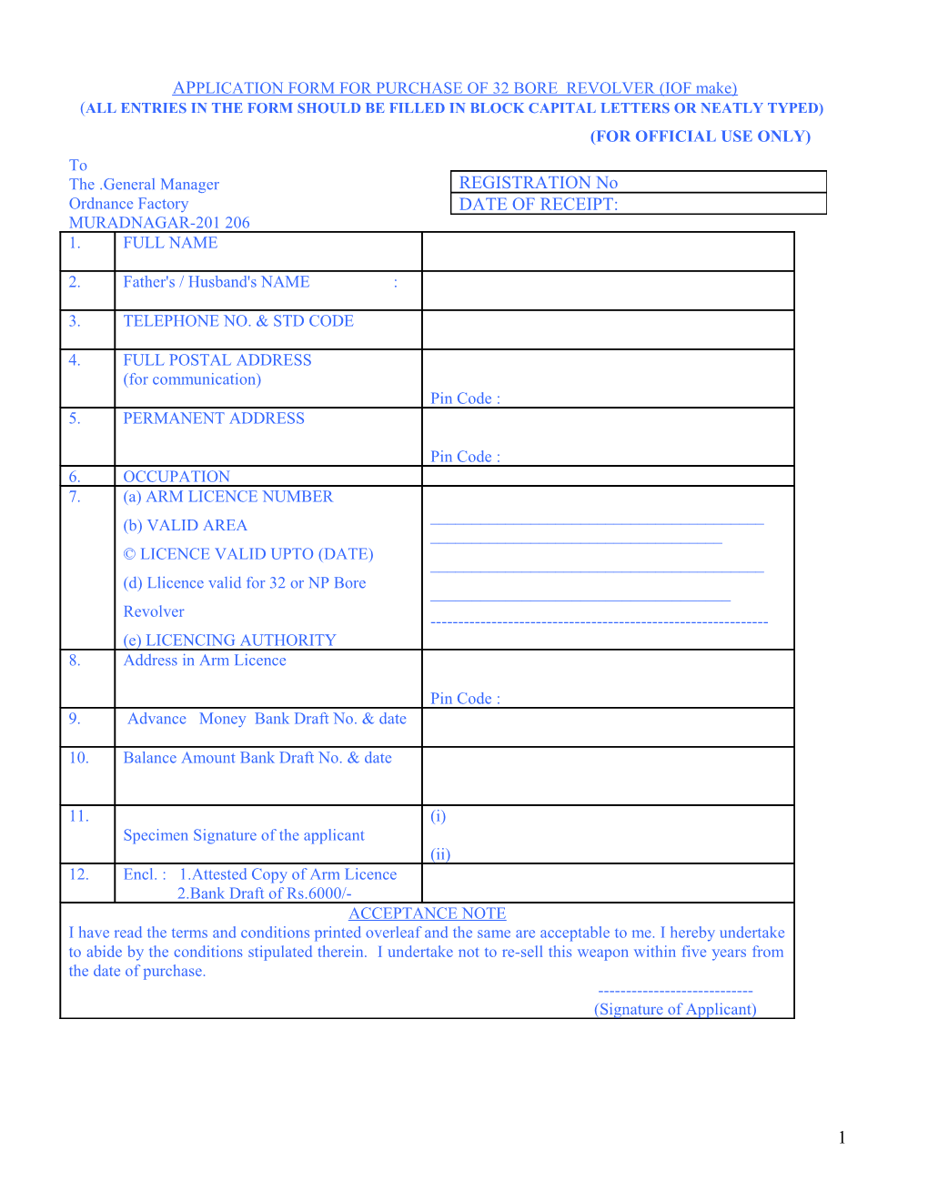 APPLICATION FORM for PURCHASE of 32 BORE REVOLVER (IOF Make)