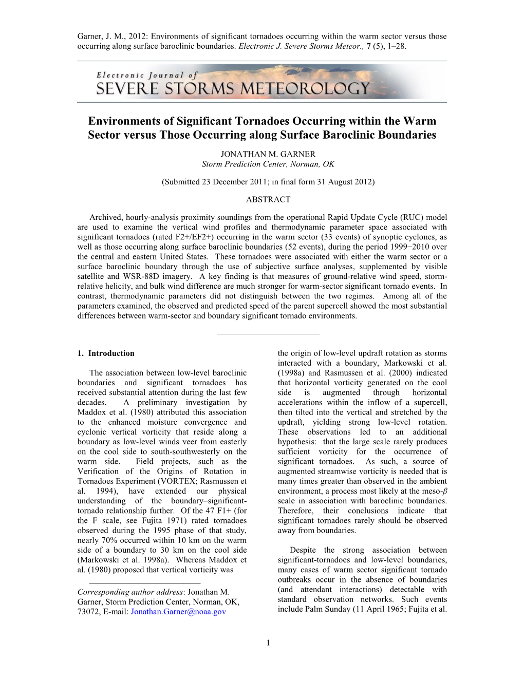 Garner, J. M., 2012: Environments of Significant Tornadoes Occurring Within the Warm Sector Versus Those Occurring Along Surface Baroclinic Boundaries