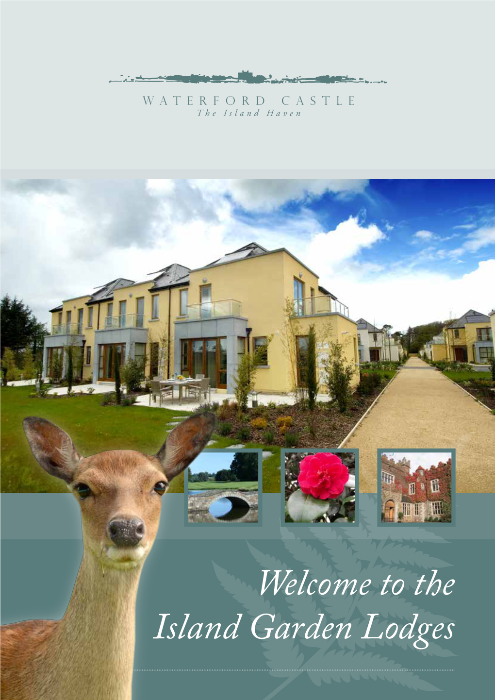 Welcome to the Island Garden Lodges 1 Welcome!